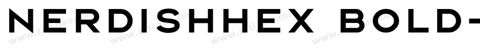 NerdishHex Bold字体转换